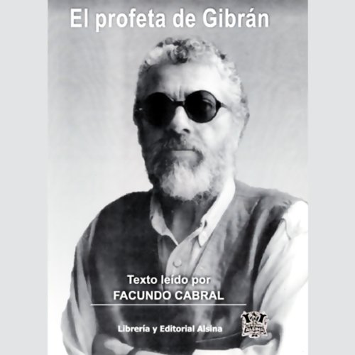 El Profeta De Gibran Texto Completo Spanish Edition Audio Download Amazon In Kahlil Gibran Facundo Cabral Libreria Y Editorial Alsina