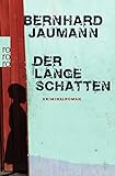 Der lange Schatten: Kriminalroman (Namibia-Krimi, Band 3) - Bernhard Jaumann 