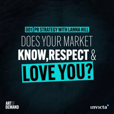 001 - Building Your Market Profile with PR Strategy - with Lanna Hill