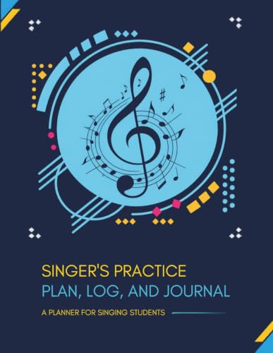 Singer's Practice Plan, Log, and Journal