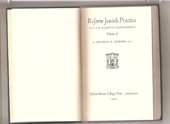 Hardcover Reform Jewish Practice and its Rabbinic Background (Volume 2) Book
