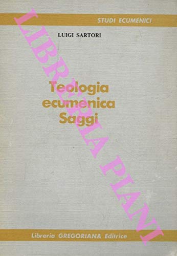 Teologia ecumenica. Saggi
