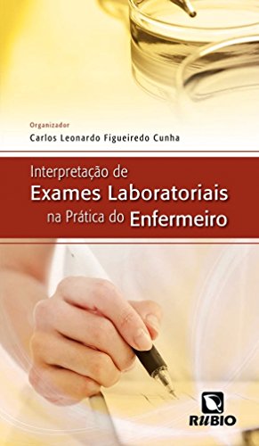 Interpretação de Exames Laboratoriais na Prática do Enfermeiro