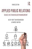 Applied Public Relations (Routledge Communication Series)