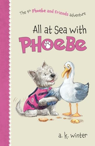 All At Sea With Phoebe (Phoebe And Friends Adventures)