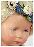 antike Puppen 2023 (Wandkalender 2023 DIN A4 hoch), Calvendo Monatskalender