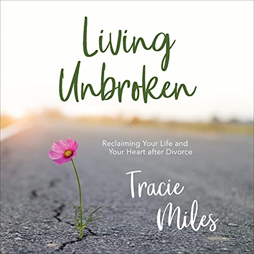 Living Unbroken by Tracie Miles episode artwork