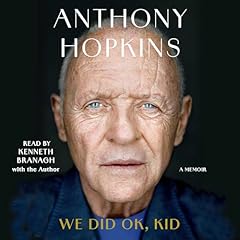 We Did Ok, Kid Audiolibro Por Sir Anthony Hopkins arte de portada