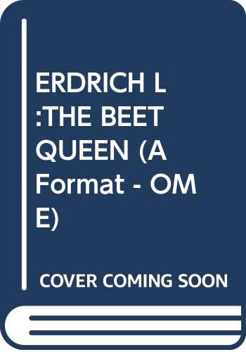ERDRICH L:THE BEET QUEEN (A Format - OME) 0330301527 Book Cover