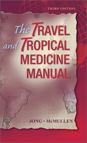 Travel & Tropical Medicine Manual