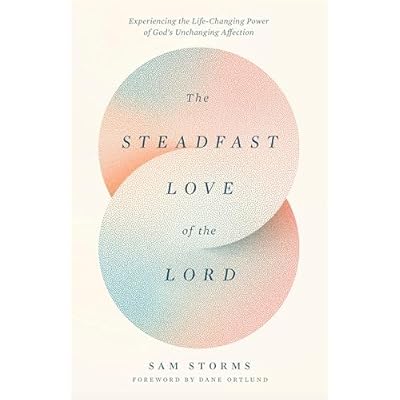 The Steadfast Love of the Lord