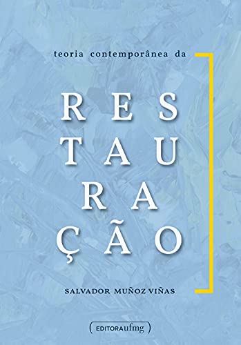 Teoria contemporânea da restauração