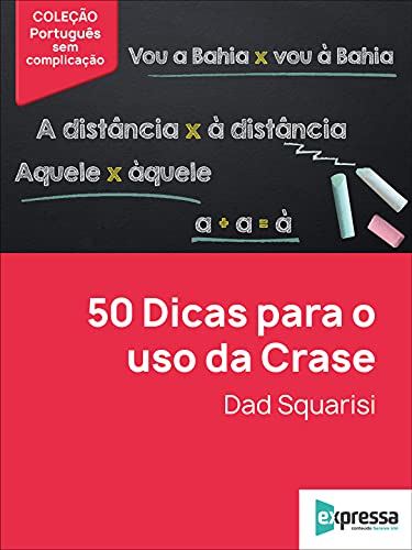 50 Dicas para o uso da Crase