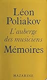  L\'auberge des musiciens: Mémoires (French Edition)