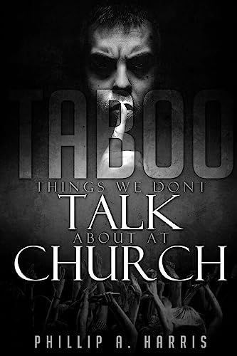 Taboo: Things We Don't Talk About At Church
