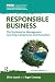 Responsible Business: The Textbook for Management Learning, Competence and Innovation (Prme: Principles for Responsible Management Education)