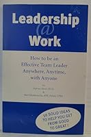Leadership@work How to be an effective team leader anywhere anytime 0968814808 Book Cover