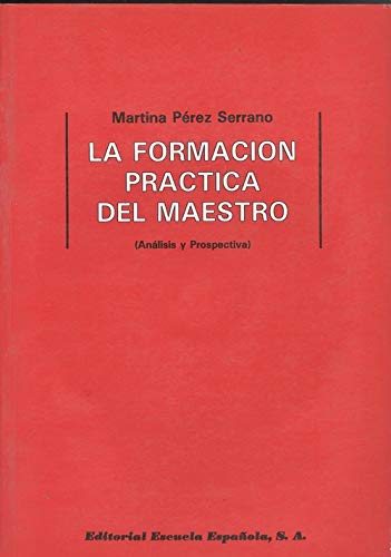 Portada de La formacion practica del maestro