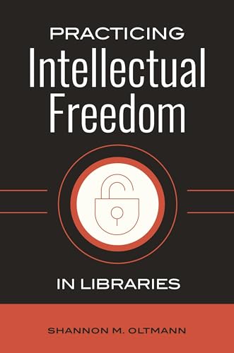 Practicing Intellectual Freedom in Libraries view 2