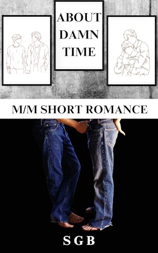 About Damn Time: M/M Short Romance