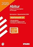  STARK Abiturprüfung NRW 2020 - Mathematik GK