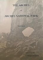 The Arches of Arches National Park, Supplement #1 0962016829 Book Cover
