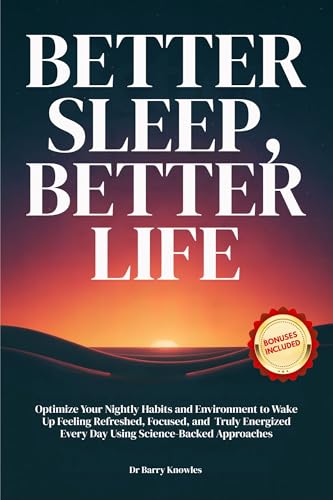 Better Sleep, Better Life: Optimize Your Nightly Habits and Environment