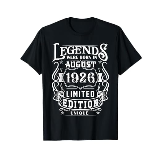 Cumpleaños Agosto 1926 Edición Limitada Regalo Legend August Camiseta