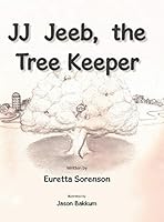 JJ Jeeb, the Tree Keeper 1496957733 Book Cover