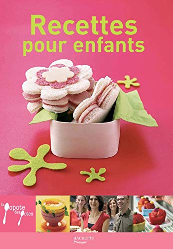 Télécharger Recettes pour enfants Livre eBook France
