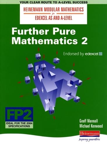 Further Pure Mathematics 2 (Heinemann Modular Mathematics for Edexcel AS and A Level)