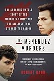 The Menendez Murders: The Shocking Inside Story of the Menendez Family and the Killings that Stunned the Nation