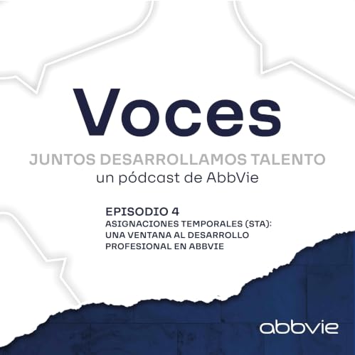 『Asignaciones Temporales (STA): Una ventana al desarrollo profesional en AbbVie』のカバーアート