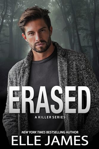 Erased: A Small Town, Serial Killer, FBI, Romantic Suspense (A Killer Series Book 3)