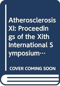 Hardcover Atherosclerosis XI: Proceedings of the Xith International Symposium on Atherosclerosis, Held in Paris, France, on 5-9 October 1997 (International Congress Series (Excerpta Medica)) Book