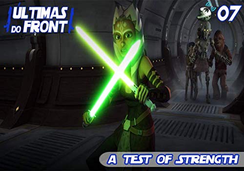 &Uacute;ltimas do Front 07 &ndash; A Test of Strength