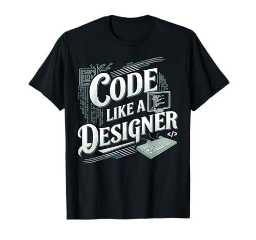 Il codice come un Css Designer è uno stile fantastico Maglietta