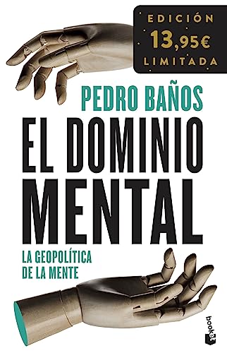 El dominio mental: La geopolítica de la mente. Edición limitada (Colección Especial)