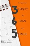 365 Trinity to Man by Grace 3rd Quarter