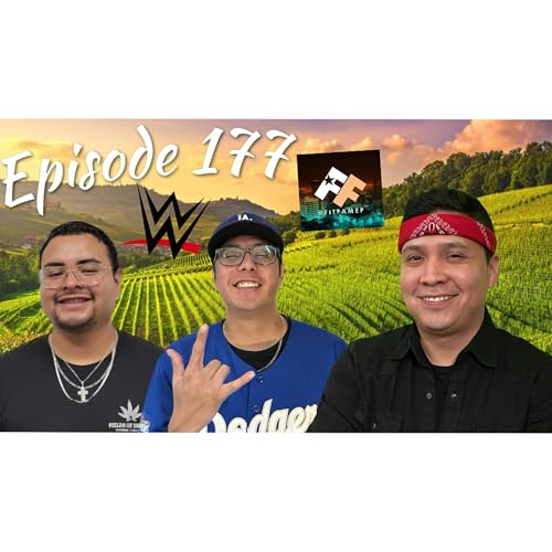 Episode #177-"Gordillo Swag" with Misa,Joe,Chuy and Carrie