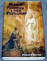 Mormon Prophecies and Their Fulfillment 0890361940 Book Cover