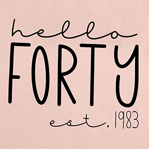 Hello Forty Shirt Women 40Th Birthday Tee Shirt 40 Years Old Birthday T-Shirt Short Sleeve Casual Top (B-Pink, L) #TOP3