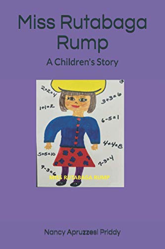 Miss Rutabaga Rump: A Children\'s Book