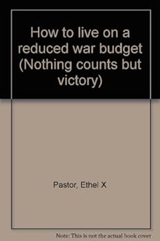 Unknown Binding How to live on a reduced war budget (Nothing counts but victory) Book