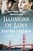 Illusions of Love: A Novel