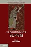 The Cambridge Companion to Sufism (Cambridge Companions to Religion)