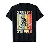 Je Peux Pas J'ai Vélo Drôle Pour Biker