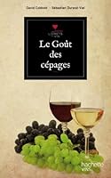 Le goût des cépages 2012382509 Book Cover