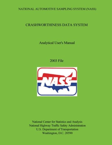 National Automotive Sampling System Crashworthines