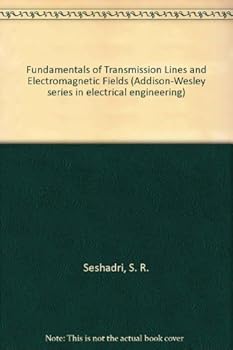 Hardcover Fundamentals of Transmission Lines & Electromagnetic Fields Book